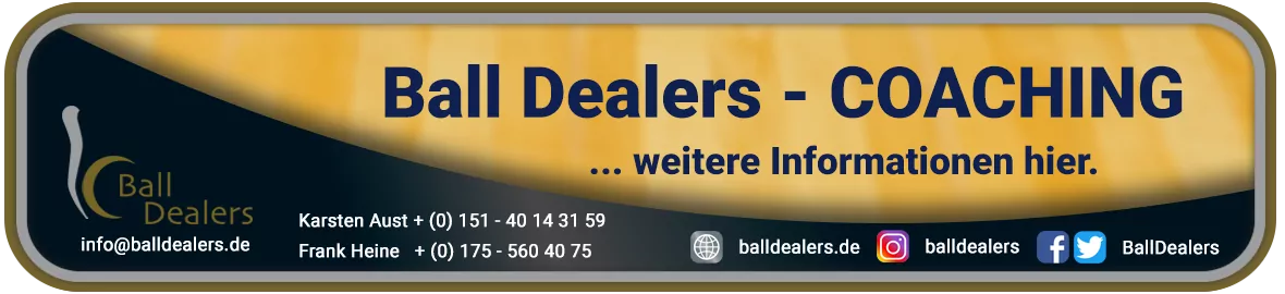 Ball Dealers - COACHING - weitere Informationen hier.
